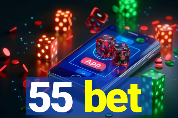 55 bet